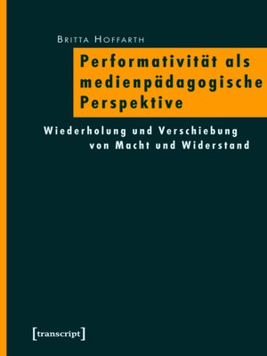 cover image of Performativität als medienpädagogische Perspektive